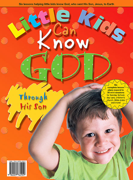 Little Kids Can Know God Through His Son